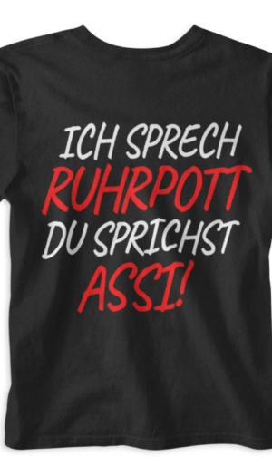 Ich sprech Ruhrpott.. | T-Shirt Schwarz