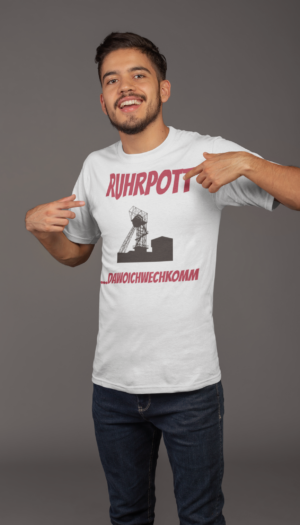 RUHRPOTT da wo ich wech komm | T-Shirt Weiß