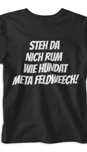Hundat Meta Feldweech | T-Shirt Schwarz