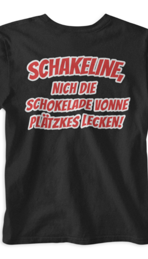 Schakeline, Nich die Schokolade vonne.. | T-Shirt Schwarz